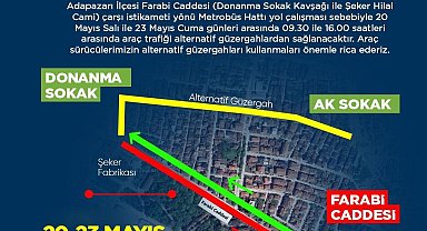 Sakarya Büyükşehir sürücüleri uyardı: O güzergahta trafik alternatif güzergahlardan sağlanacak