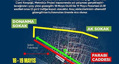 Sakarya'da o güzergahı kullanacaklar dikkat: İki gün boyunca trafiğe kapalı olacak