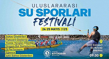 Samsun'da Uluslararası Su Sporları Festivali yapılacak