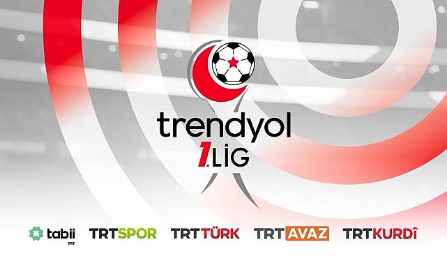 Trendyol 1. Lig'de Süper Lig bileti ve kümede kalma mücadelesi TRT ekranlarında
