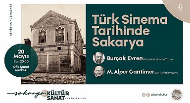 Türk Sinemasında Sakarya, OSM'de konuşulacak