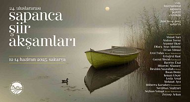 Uluslararası festival Sakarya'da 24'üncü kez 'şiirle' ruha dokunacak