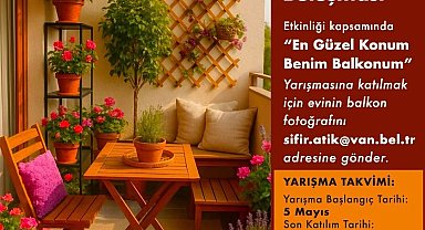 Van'ın en güzel balkonu seçiliyor