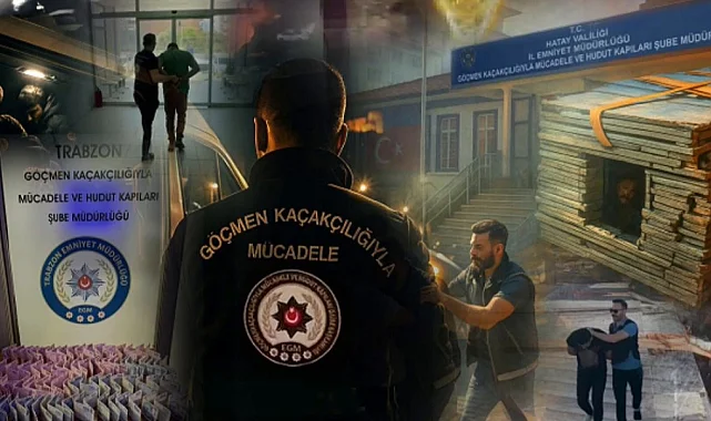51 ilde düzensiz göçte 98 organizatör tutuklandı!