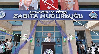 Arnavutköy'de yeni zabıta merkezi hizmete açıldı