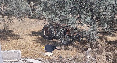 Devrilen traktörün altında kalan sürücü hayatını kaybetti