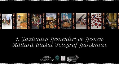 Gaziantep Büyükşehir, kentin mutfağını kadraja aldı