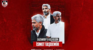 Gaziantep FK'da İsmet Taşdemir dönemi