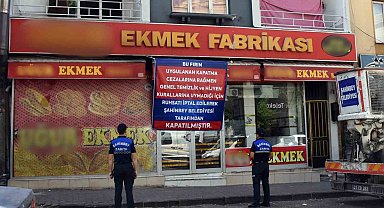 Gaziantep'te hijyen kurallarına uymayan ekmek fırını kapatıldı