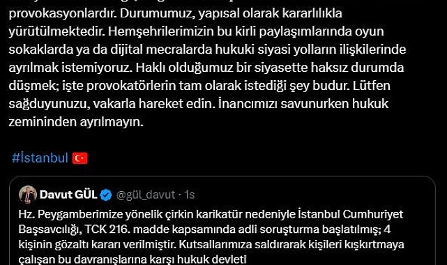 İstanbul Valisi Gül: "Kutsallarımıza saldırarak toplumu provoke etmeye çalışan bu zihniyete karşı hukuk devleti gereğini yapmaktadır"