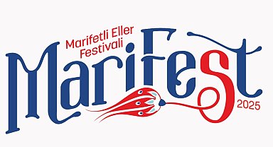 MARİFEST 2025 kapılarını açıyor