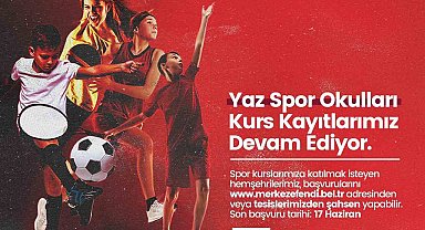 Merkezefendi Belediyesinin yaz spor okulları kurs kayıtları devam ediyor