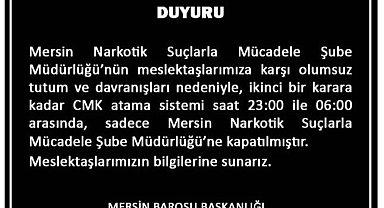 Mersin Barosu'ndan tepki çeken karar: Narkotik şubeye avukat görevlendirilmeyecek