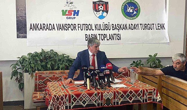 Turgut Lenk: "Vanspor'u gerektiği yerde Süper Lig'e çıkarma çabamız olacak"