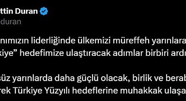 İletişim Başkanı Duran: "Türkiye, terörsüz yarınlarda daha güçlü olacak, birlik ve beraberliğini kuvvetlendirerek Türkiye Yüzyılı hedeflerine muhakkak ulaşacaktır"