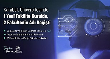 KBÜ'de Bilgisayar ve Bilişim Bilimleri Fakültesi kuruldu