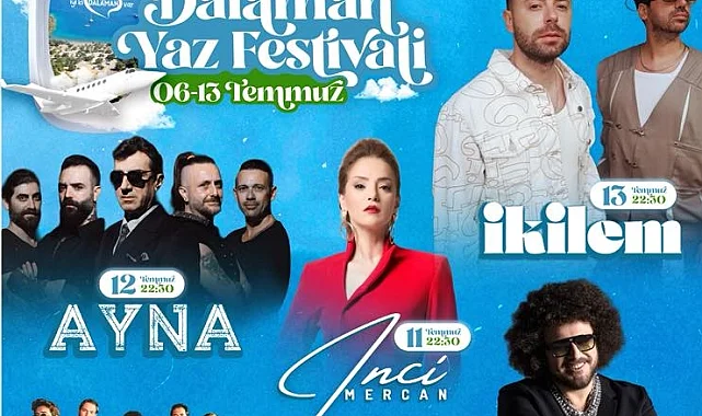 Muğla'da Dalaman yaz festivali başlıyor