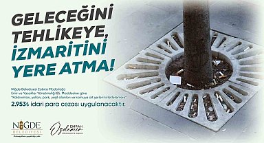 Niğde'de yere çöp atanlar cezalandırılacak
