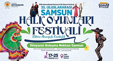 Samsun'da halk oyunları rüzgarı esecek