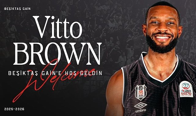 Vitto Brown Beşiktaş'ta