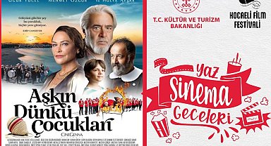 Yaz sinema geceleri "Aşkın Dünkü Çocukları" ile devam edecek