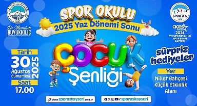 2025 Spor Okulları Yaz Dönemi Sonu Çocuk Şenliği düzenlenecek