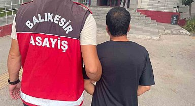 22 yıl hapis cezasıyla aranan şahıs Balıkesir'de yakalandı