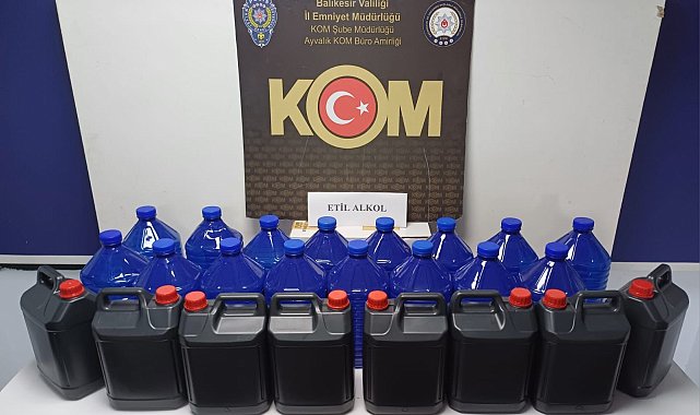 Ayvalık'ta 120 litre etil alkol ele geçirildi