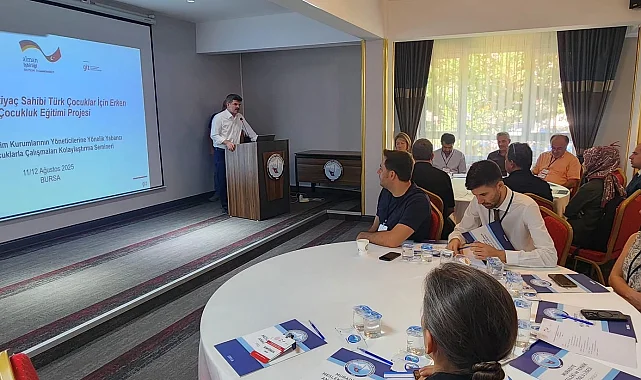Bursa'da okul öncesi eğitimde yabancı uyruklu çocuklar için seminer
