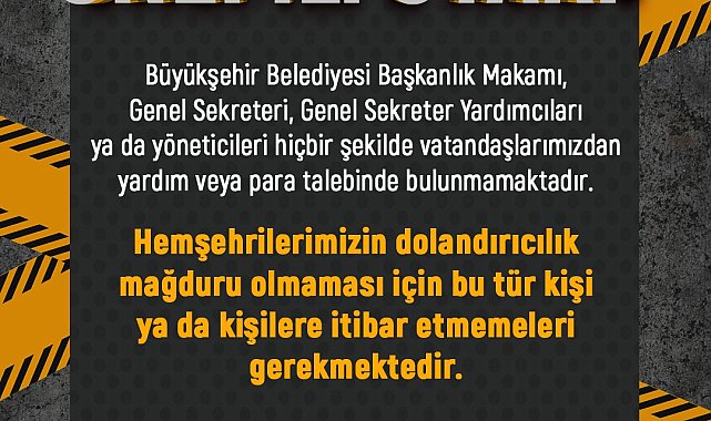 Büyükşehir'den 'dolandırıcılara karşı' önemli uyarı