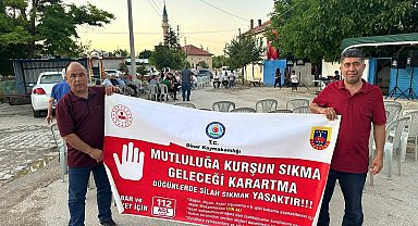 Düğünlerde silah atılmasının engellenmesi için bilgilendirme çalışması yapıldı