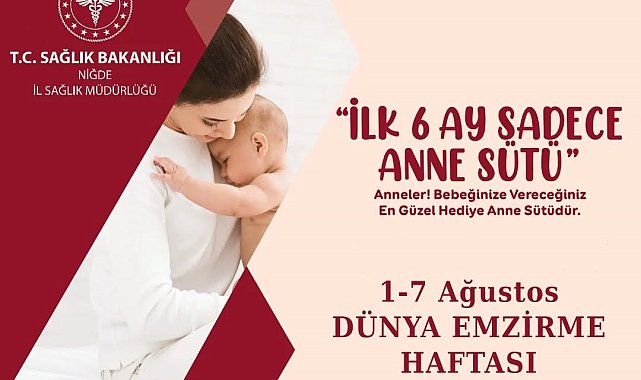 Dünya Emzirme Haftası'nda anne sütünün önemi vurgulandı