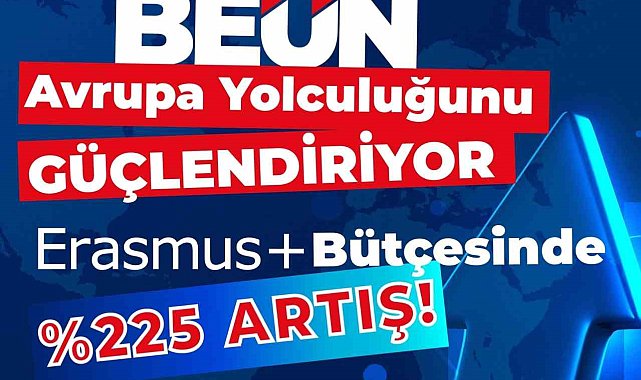 Erasmus+'ta rekor artış, üç yılda yüzde 225 bütçe büyümesi