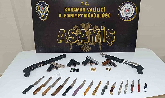 Karaman'da ruhsatsız silahlar ve bıçaklar ele geçirildi