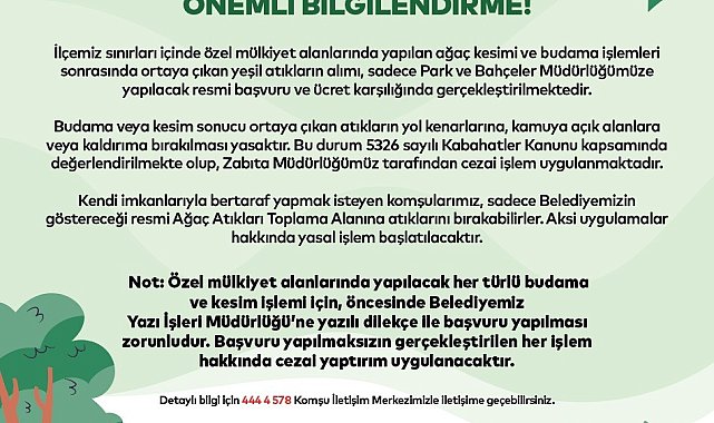 Kartal Belediyesi'nden ağaç budama ve kesim sonrası yeşil atıklarla ilgili önemli uyarı