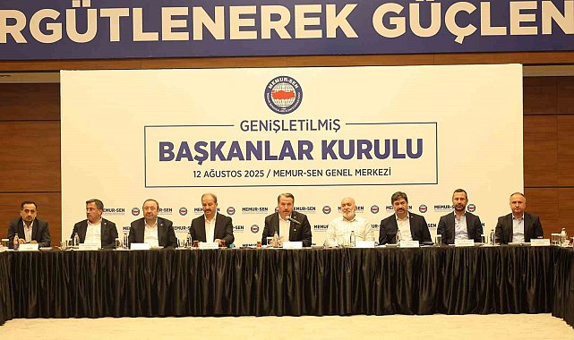 Memur-Sen Genişletilmiş Başkanlar Kurulu toplandı