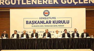 Memur-Sen Genişletilmiş Başkanlar Kurulu toplandı