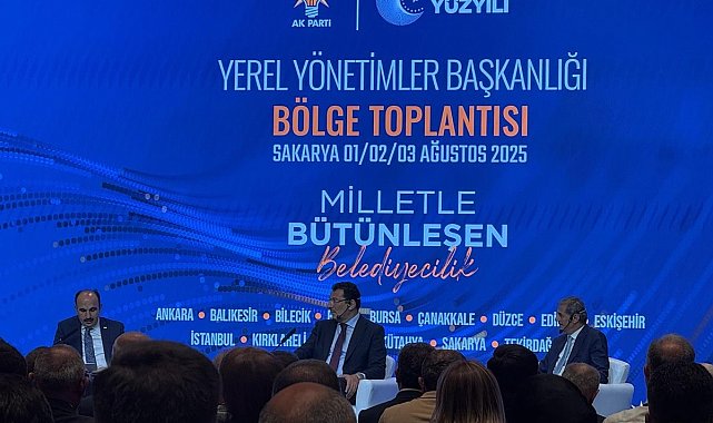 Sakarya'da yerel yönetimler bölge toplantısı başladı