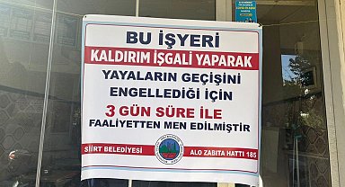 Siirt'te kaldırım işgal eden 2 iş yerine kapatma cezası verildi