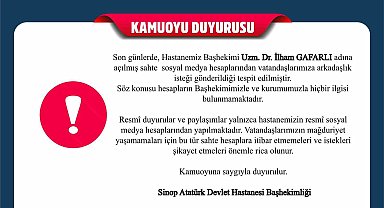 Sinop Atatürk Devlet Hastanesi'nden sahte hesap uyarısı