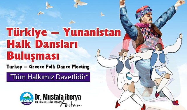 Söke'de Türkiye - Yunanistan Halk Dansları Buluşması