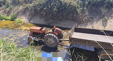 Sulama kanalına devrilen traktörün sürücüsü hayatını kaybetti