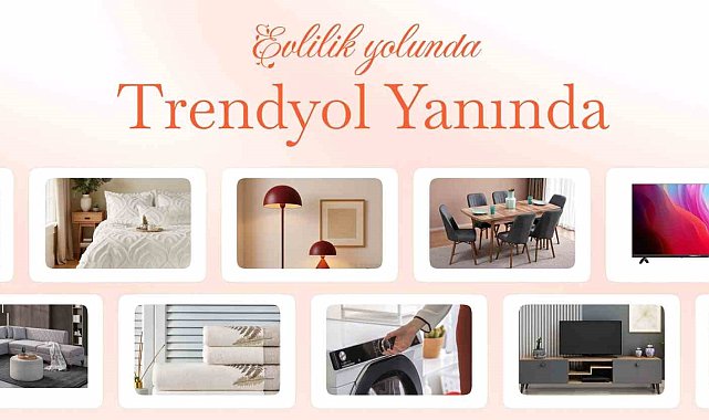 Trendyol'dan evlenecek gençlere destek