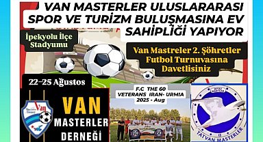 Van Masterler'den uluslararası futbol turnuvası