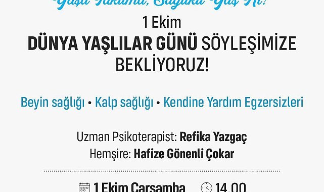 Ataşehir'de Dünya Yaşlılar Günü'nde "Sağlıklı Yaş Alma" söyleşisi