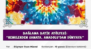 Ataşehir'de "Renklerden Sanata, Anadolu'dan Dünyaya"