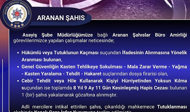 Bingöl'de 8 yıl kesinleşmiş hapis cezası bulunan zanlı yakalandı