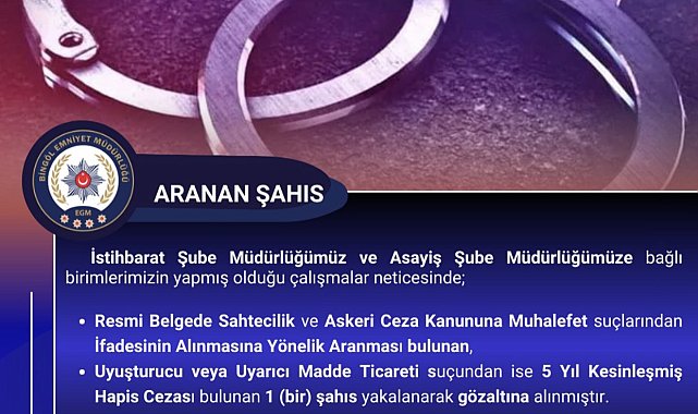 Bingöl'de kesinleşmiş hapis cezası bulunan zanlı yakalandı