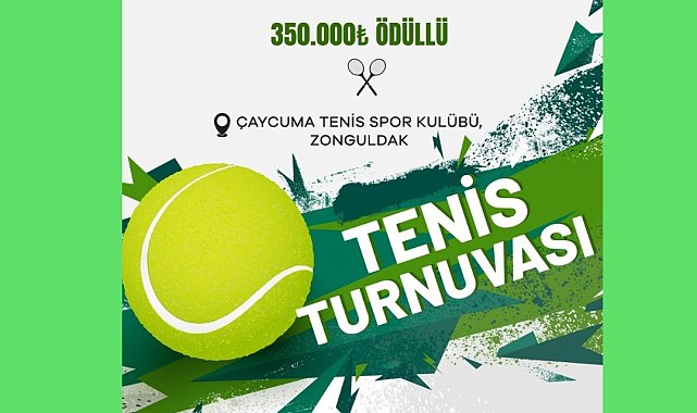 Çaycuma, Suwen Cup T400 Masters Tenis Turnuvasına ev sahipliği yapacak