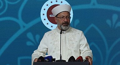 Diyanet İşleri Başkanı Erbaş: "Bu sene Mevlid-i Nebi'yi 1 hafta değil, 1 yıl olarak ihya edeceğiz"